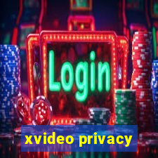 xvideo privacy